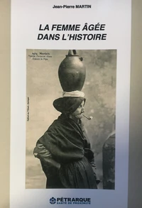 La femme âgée dans l'histoire
