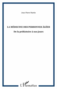La Médecine des personnes agées