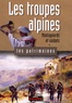 Jean-Pierre Martin - Les troupes alpines, montagnards et soldats.