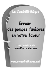 Jean-Pierre Martinez - Erreur des pompes funèbres en votre faveur.