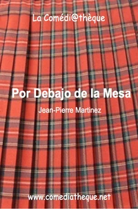 Por debajo de la mesa