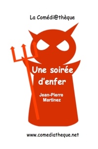 Jean-Pierre Martinez - Une soirée d'enfer.