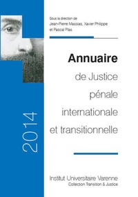 Jean-Pierre Massias et Xavier Philippe - Annuaire de justice pénale internationale et transitionnelle.