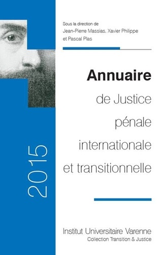 Jean-Pierre Massias et Xavier Philippe - Annuaire de justice pénale internationale et transitionnelle.