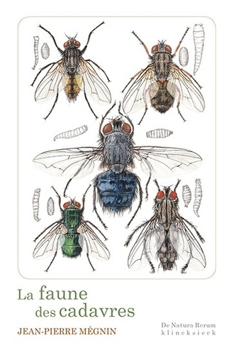 La faune des cadavres - Application de... de Jean-Pierre Mégnin - Poche ...