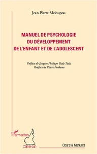 Manuel de psychologie du développement de l'enfant et de l'adolescent