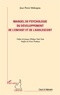 Jean-Pierre Meloupou - Manuel de psychologie du développement de l'enfant et de l'adolescent.