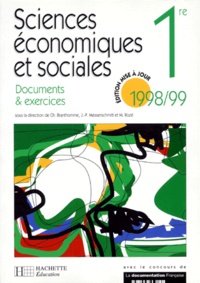 Jean-Pierre Messerschmitt et  Collectif - Sciences Economiques Et Sociales 1ere. Documents Et Exercices, Edition 1998/1999.