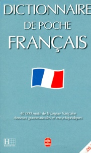 Jean-Pierre Mével et  Collectif - Dictionnaire de poche français - 40000 mots de la langue française, annexes grammaticales et encyclopédiques.