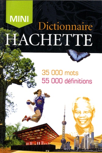 Jean-Pierre Mével - Dictionnaire Hachette de la Langue française Mini - 35 000 mots.