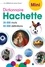 Dictionnaire Hachette de la Langue Française Mini. 35 000 mots