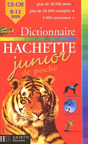 Jean-Pierre Mével - Dictionnaire Hachette Junior de poche - CE-CM, 8-11 ans.