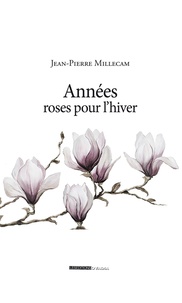 Jean-Pierre Millecam - Années "Roses pour l’hiver".