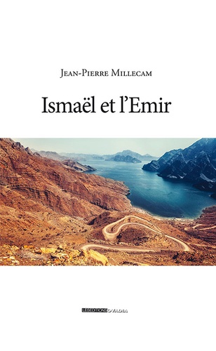 Jean-Pierre Millecam - Anthologie - Ismaël et l’Emir.