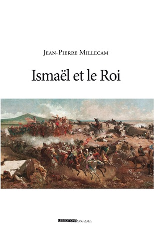 Jean-Pierre Millecam - Anthologie - Ismaël et le roi.