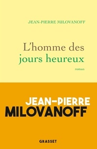 Téléchargement gratuit de magazines ebooks pdf L'homme des jours heureux en francais 9782246862260