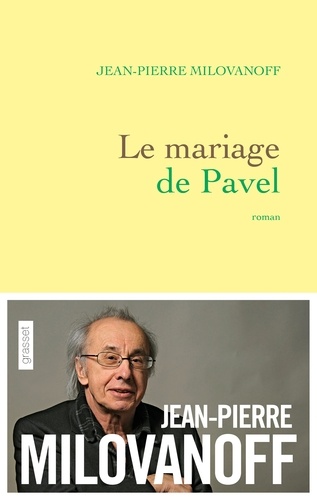 Le mariage de Pavel de Jean-Pierre Milovanoff - Grand Format - Livre -  Decitre
