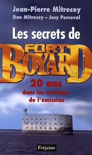 Jean-Pierre Mitrecey et Dan Mitrecey - Les secrets de Fort Boyard.