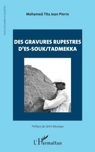 Des gravures rupestres d'Es-Souk/Tadmekka