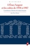 Jean-Pierre Moisset - L'Etat, l'argent et les cultes de 1958 à 1987 - Contribution à l'histoire de la laïcité française.