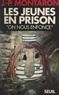 Jean-Pierre Montaron - Les jeunes en prison : on nous enfonce.