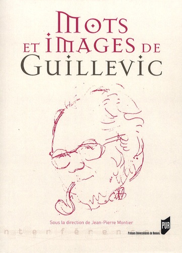 Jean-Pierre Montier - Mots et images de Guillevic. 1 DVD