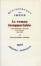 Jean-Pierre Morel - Le roman insupportable(L'internationale littéraire et la...).