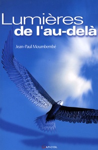 Jean-Pierre Moumbembe - Lumières de l'Au-delà - (1993-2008).