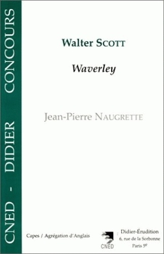 Jean-Pierre Naugrette - Walter Scott, "Waverley".