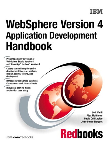 Jean-Pierre Norguet et Ueli Wahli - Websphere Version 4. Application Development Handbook, With Cd-Rom.