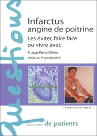 Infarctus, angine de poitrine.