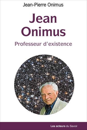 Jean Onimus - Professeur d'existence de Onimus - Livre Decitre
