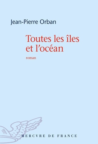 Toutes les îles et l'océan