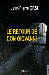 Jean-Pierre Orsi - Le retour de Don Giovanni.
