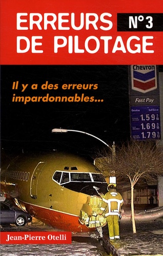 Jean-Pierre Otelli - Erreurs de pilotage - Tome 3.