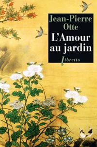 Jean-Pierre Otte - L'Amour Au Jardin.