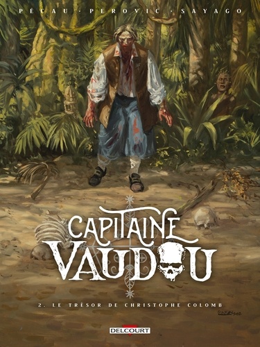 Capitaine Vaudou T02. Le trésor de Christophe Colomb