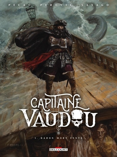 Capitaine Vaudou Tome 1 Baron mort lente