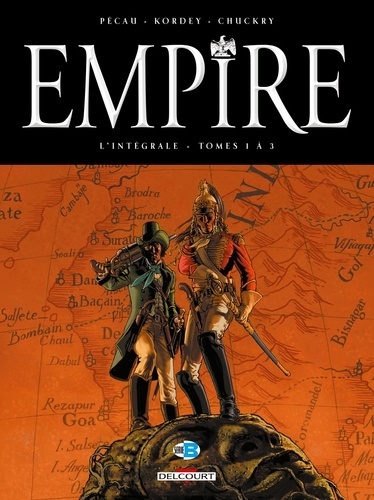 Empire Intégrale tomes 1 à 3 Le général fantôme ; Lady Shelley ; Opération Suzerain