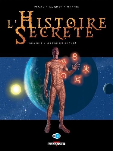 Jean-Pierre Pécau - L'Histoire secrète T00 - Les ivoires de Thot.