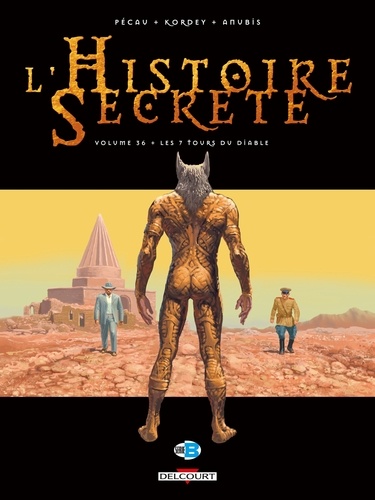 L'Histoire secrète T36. Les 7 tours du diable