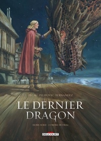 Jean-Pierre Pécau et Leo Pilipovic - Le dernier dragon Hors-série : L'Ordre de Drac.
