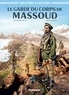 Jean-Pierre Pécau - Le garde du corps de Massoud.