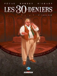 Les 30 Deniers Tome 03 : Vouloir