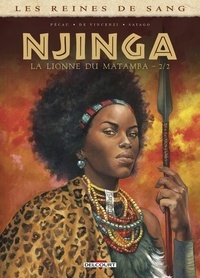 Jean-Pierre Pécau - Les Reines de sang - Njinga, la lionne du Matamba T02.