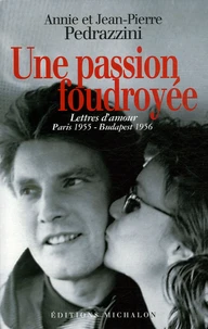 Une passion foudroyée