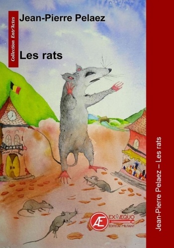 Jean-Pierre Pélaez - Les rats.