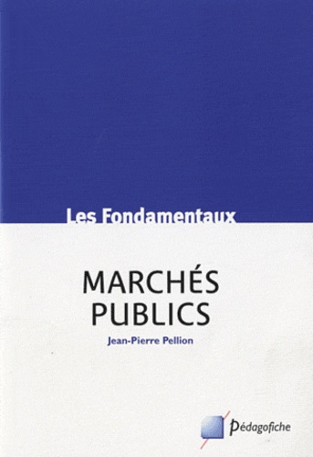 Jean-Pierre Pellion - Marchés publics.