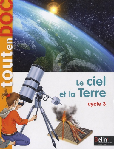 Jean-Pierre Périé et Jean-Marie Veynandt - Le ciel et la terre Cycle 3.
