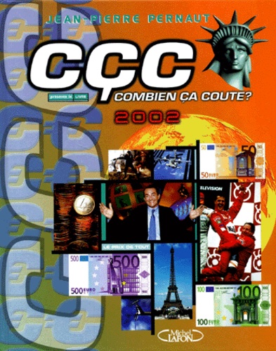 Jean-Pierre Pernaut et  Collectif - Combien Ca Coute ? 2002.